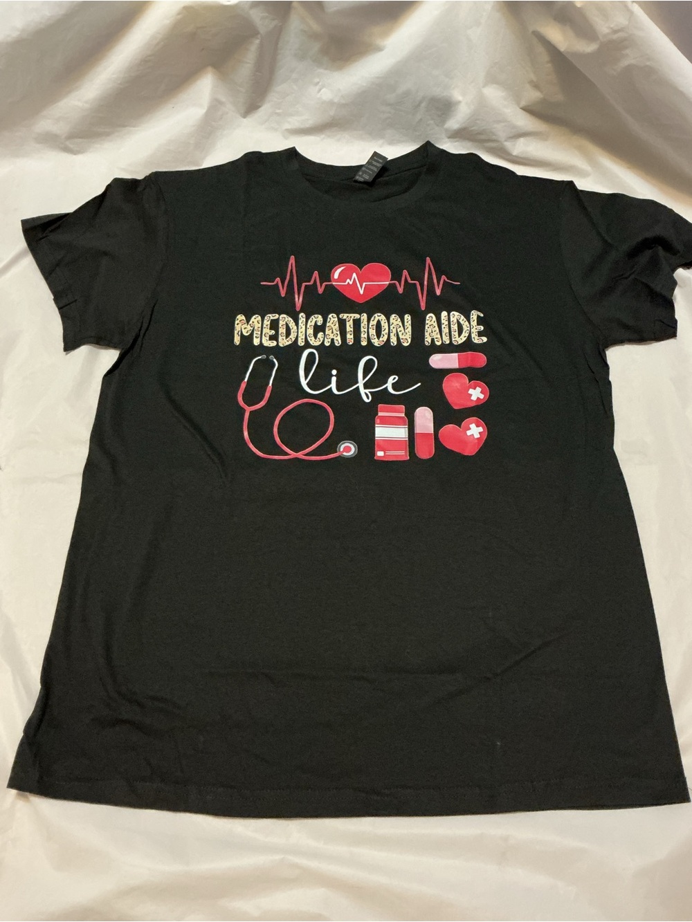 NWOT Medication Aide Life tshirt Large